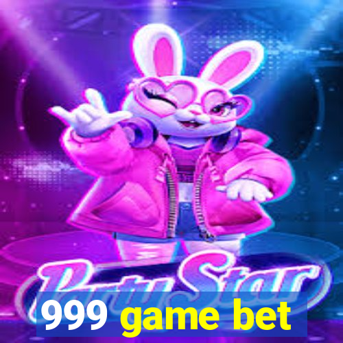 999 game bet